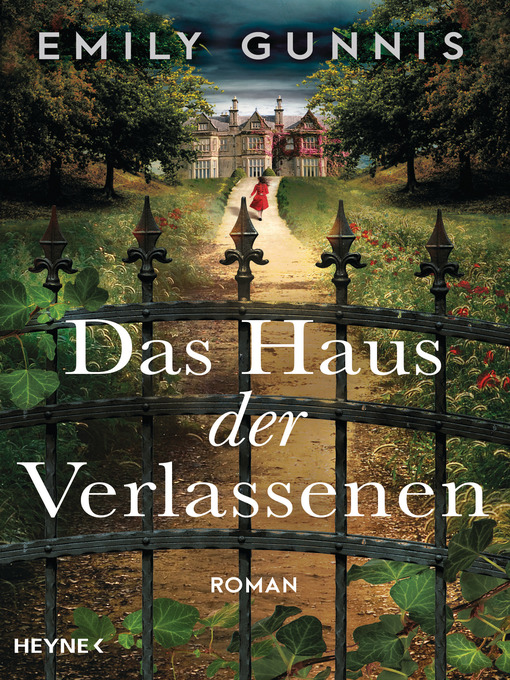 Title details for Das Haus der Verlassenen by Emily Gunnis - Available